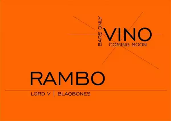 Lord V - Rambo ft. Blaqbones